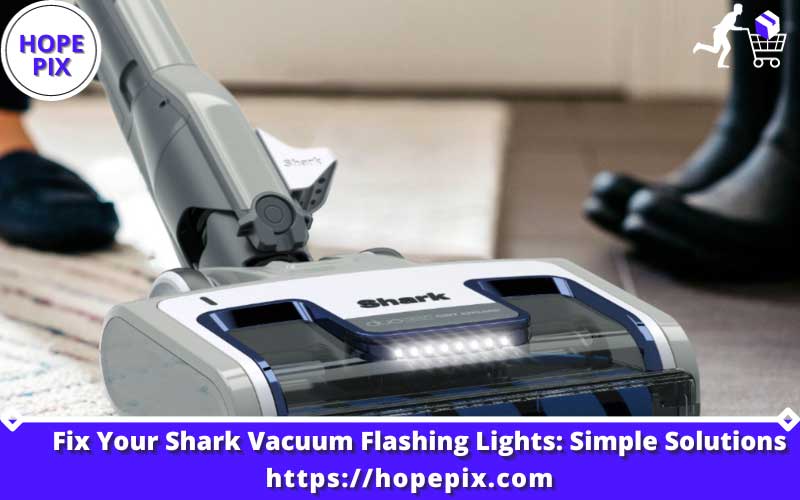 Shark Vacuum Flashing Lights