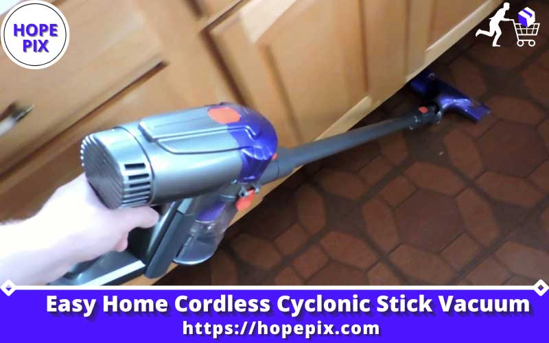 Easy Home Cordless Cyclonic Stick Vacuum